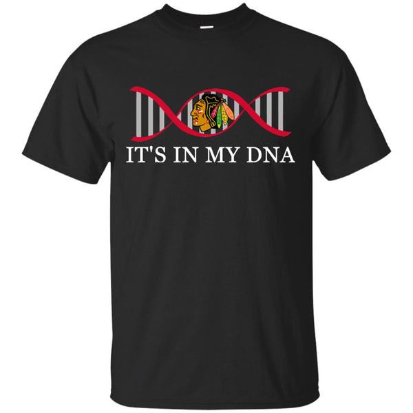 It's In My DNA Chicago Blackhawks T Shirts.jpg