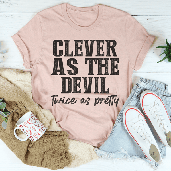 Clever As The Devil Twice As Pretty Tee.png