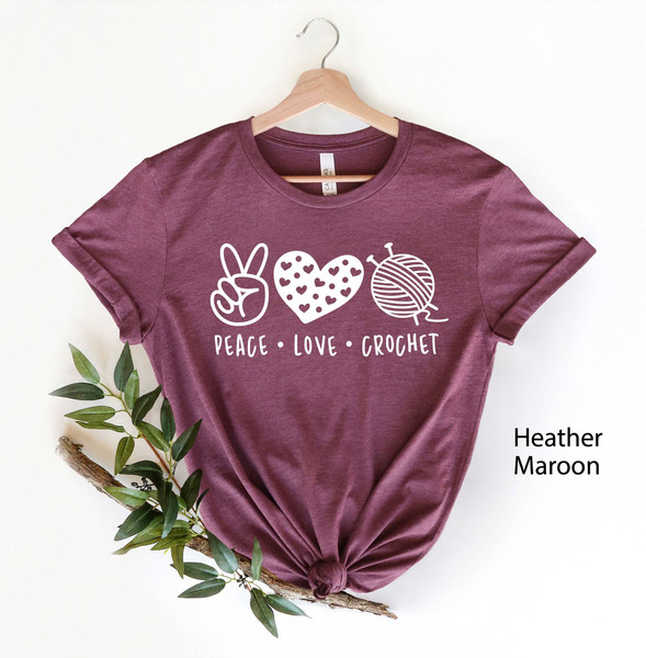 Crochet T-Shirt, Peace Love Crochet Shirt, Crocheting T Shirt, Crochet Lover Shirt, Gift for Crochet Lover, Crafting Tee, Crafter Mom Tee.jpg