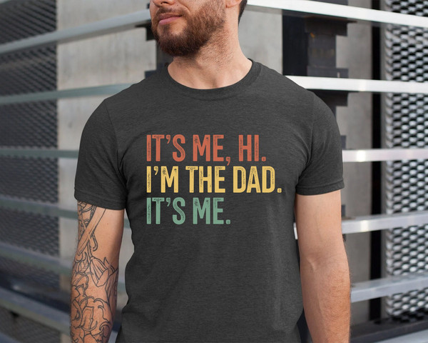 Funny Dad Shirt, Fathers Day Shirt for Daddy, Gifts for Dad, Father's Day Gift from Daughter, Dad Gift from Kids, Gift for Him, New Dad Gift.jpg