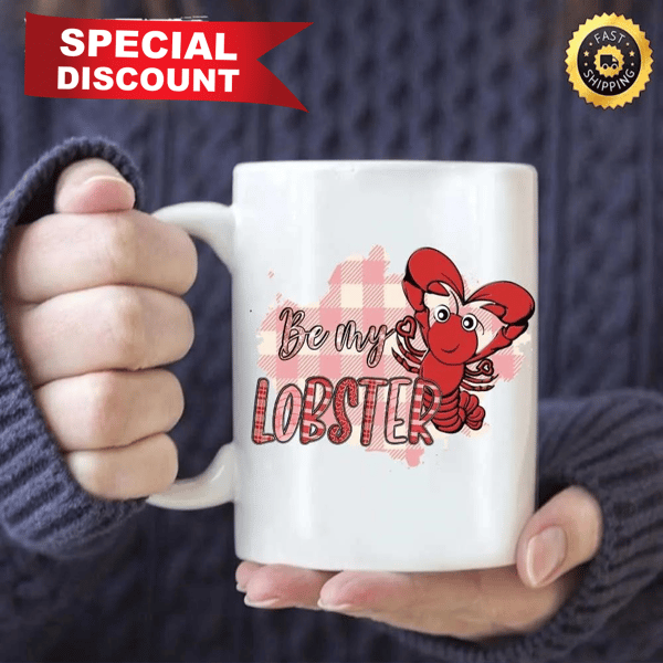 Be My Lobster Valentine's Day Mug, Size 11oz &15oz, Valentines Day Ideas 2023, Best Valentines Gifts For Her - Prinvity - Prinvity.jpg