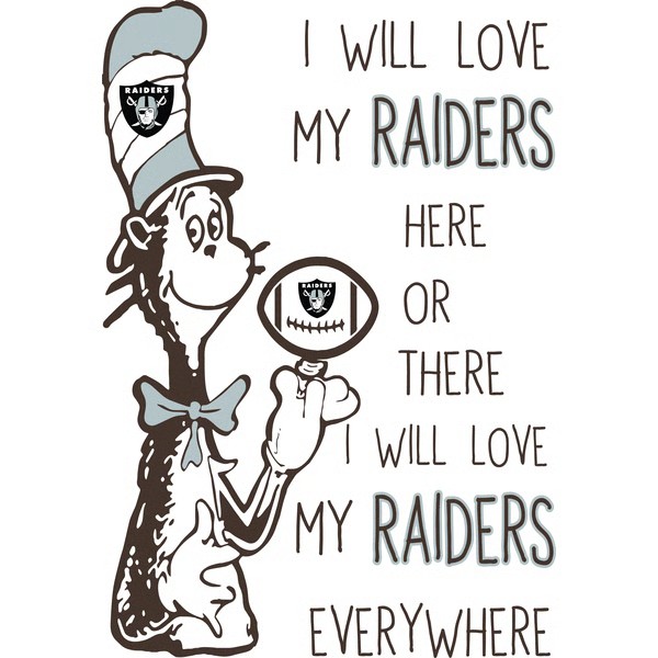 I Will Love My Raiders Here Or There, I Will Love My Raiders Everywhere Svg, Dr Seuss Svg, Sport Svg, Digital download.jpg
