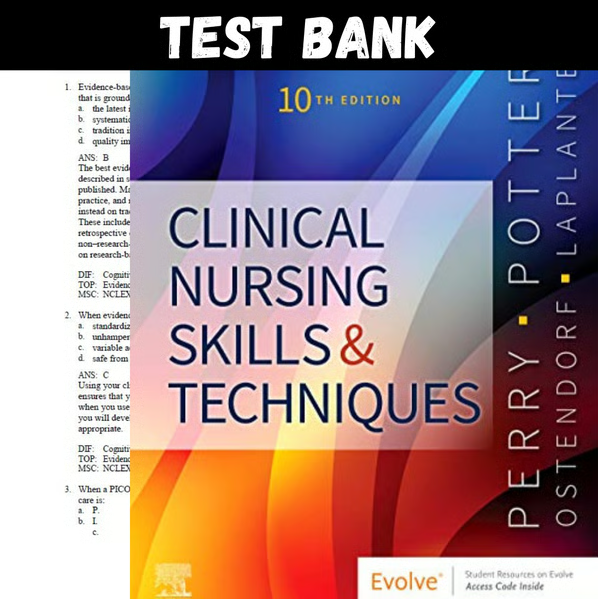 Latest 2023 Clinical Nursing Skills and Techniques 10th Edition Anne Griffin Perry Test bank  All Chapters (1).PNG