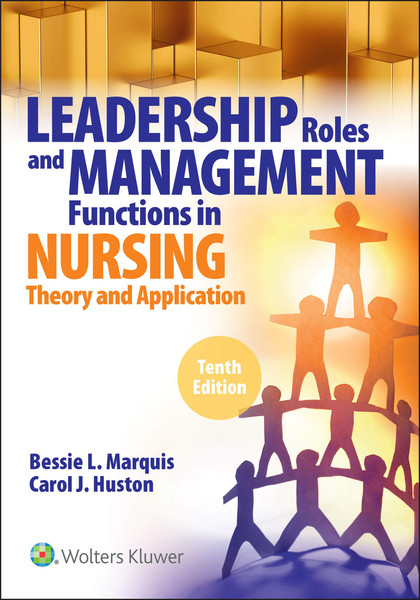 Latest 2023 Leadership Roles and Management Functions in Nursing Theory 10th Edition By Bess (7).jpg