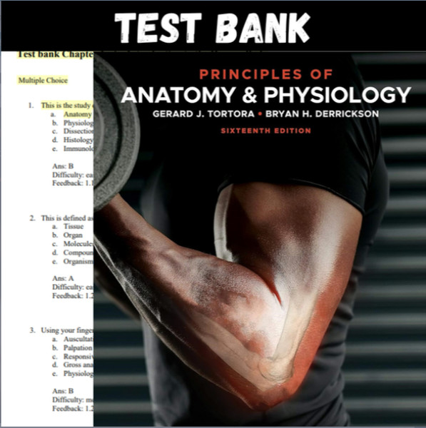 Latest 2023 Principles of Anatomy and Physiology, 16th Edition By Gerard J. Tortora Test bank  All Chapters (1).PNG