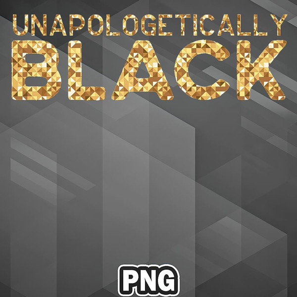 MER1107231317712-African PNG Unapologetically Black PNG For Sublimation Print.jpg