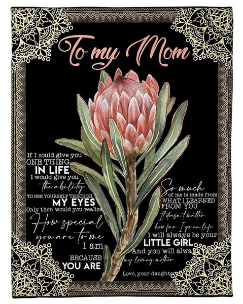Mom Blanket, Best Gift For Mother's Day, To My Mom If I Could Give You One Thing In Life Flower Fleece Blanket 1.jpg