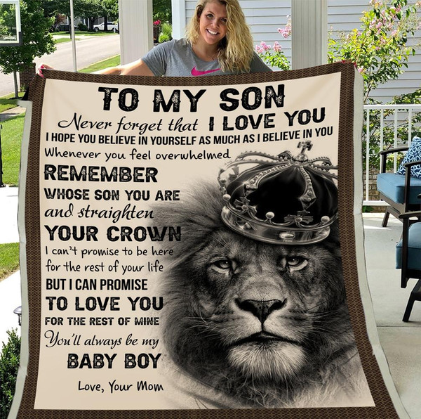 Son Blanket, Gift For Son From Mom, To My Son Never Forget That I Love You Crown Lion Fleece Blanket 1.jpg