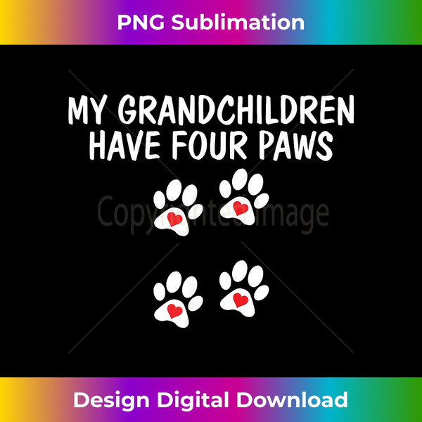 JT-20240127-10632_My Grandchildren Have Four Paws Dog Lovers Heart 1858.jpg