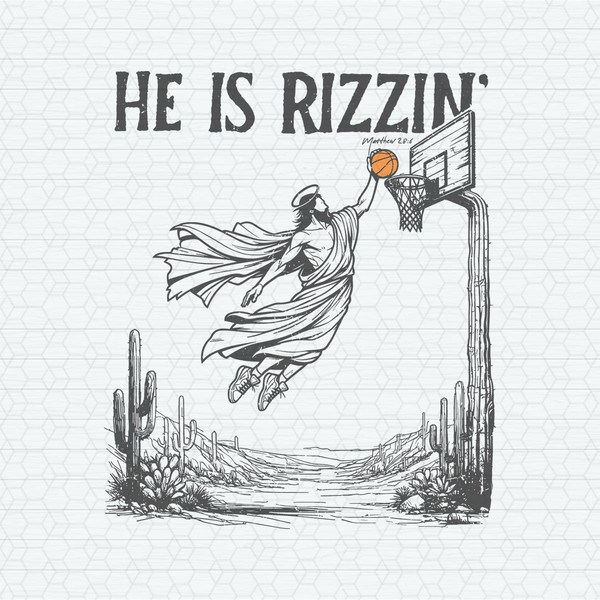 ChampionSVG-2302241045-he-is-rizzin-jesus-playing-basketball-svg-2302241045png.jpeg
