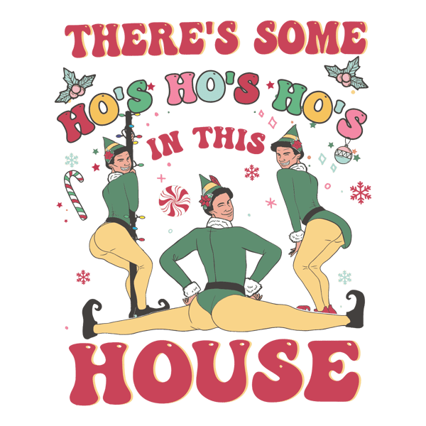 0612231024-buddy-elf-theres-some-hos-in-this-house-svg-0612231024png.png