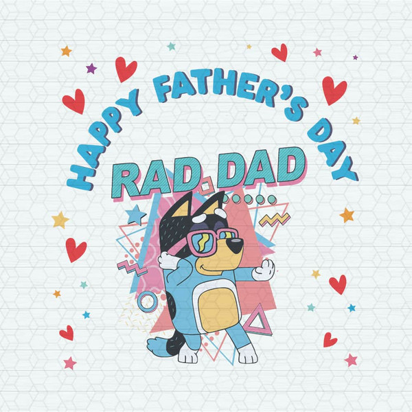 ChampionSVG-Happy-Fathers-Day-Rad-Dad-Bluey-Bandit-SVG.jpeg