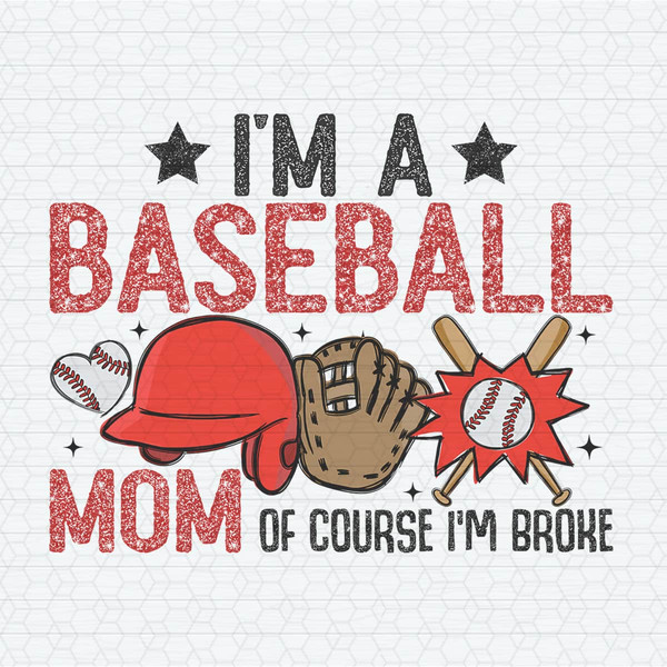 ChampionSVG-2303241018-im-a-baseball-mom-of-course-im-broke-png-2303241018png.jpeg
