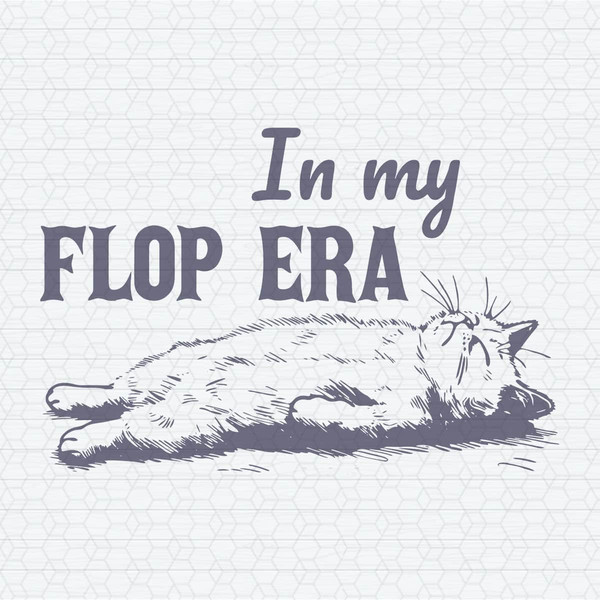 ChampionSVG-2703241081-in-my-flop-era-lazy-cat-meme-svg-2703241081png.jpeg