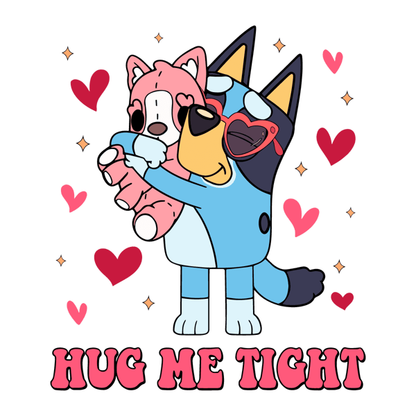 1601241038-bluey-valentine-hug-my-tight-svg-1601241038png.png