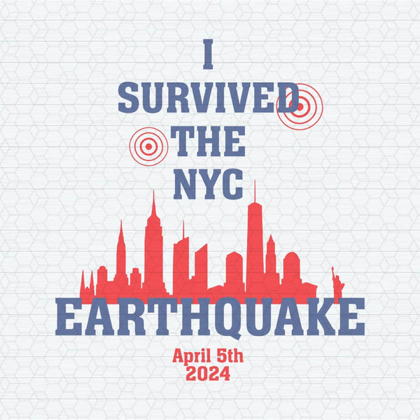 ChampionSVG-0604241008-i-survived-the-nyc-earthquake-april-5th-2024-svg-0604241008png.jpeg
