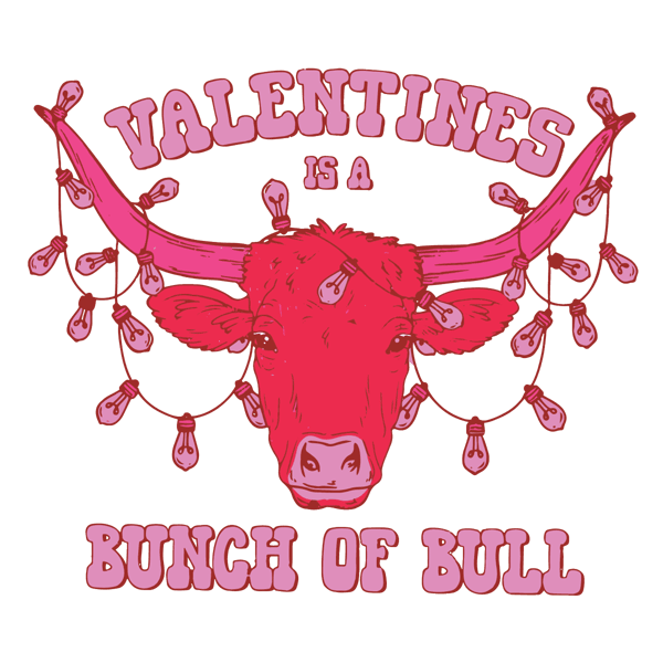 1601241082-valentines-is-a-bunch-of-bull-svg-1601241082png.png