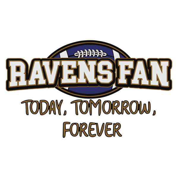 2001241009-ravens-fan-today-tomorrow-forever-svg-2001241009png.png