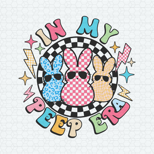 ChampionSVG-2702241007-in-my-peep-era-retro-easter-bunny-svg-2702241007png.jpeg
