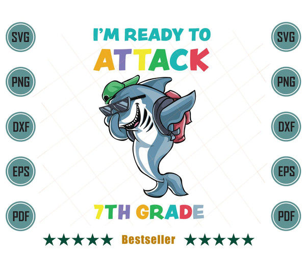 Im-Ready-To-Attack-7th-Grade-Shark-Back-To-School-Svg-HLD220721HT66.jpg