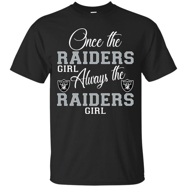 Always The Oakland Raiders Girl T Shirts.jpg