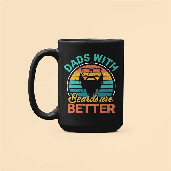 Dads With Beards Are Better Mug, Funny Beard Coffee Cup, Bearded Dad Gifts, Dad Bear Mug, Father's Day Gifts, Funny Faci.jpg