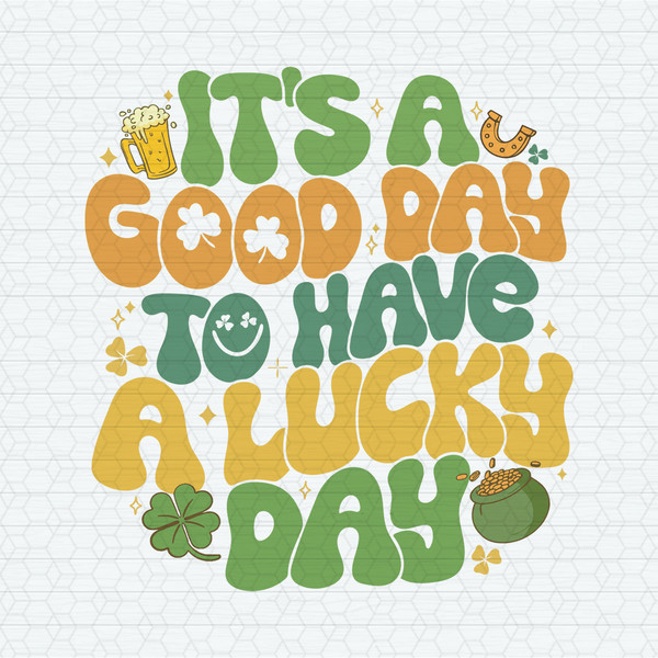 ChampionSVG-2202241079-its-a-good-day-to-have-a-lucky-day-svg-2202241079png.jpeg