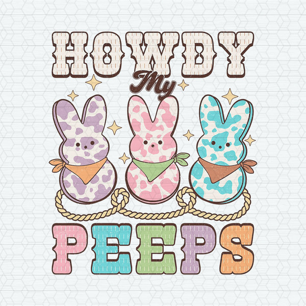 ChampionSVG-2302241020-howdy-my-peep-western-easter-png-2302241020png.jpeg