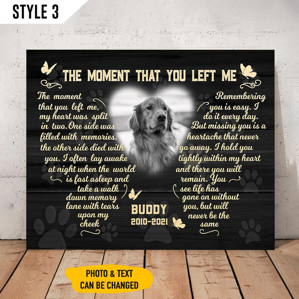 The Moment That You Left Me My Heart Was Split In Two Dog Matte Personalized Canvas Poster - Wall Art Canvas - Gift For Dog Lovers.jpg