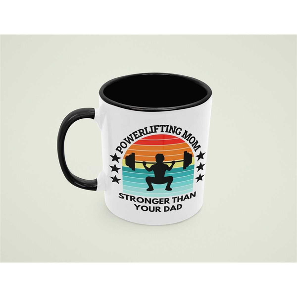 Powerlifting Mom Gift, Powerlifting Mug, Powerlifter Gifts, Stronger than Your Dad, Powerlifting Wife, Deadlift Coffee C.jpg