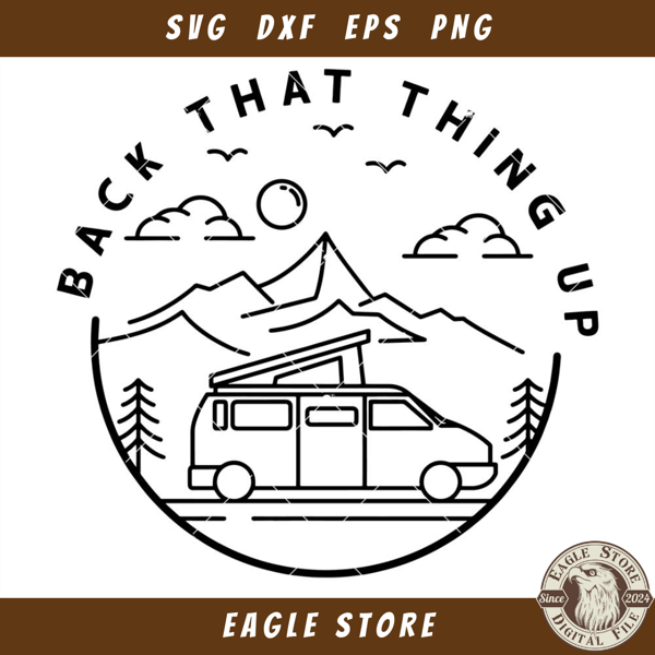 Back That Thing Up Svg, Happy Camper Svg, Funny Camping.jpg