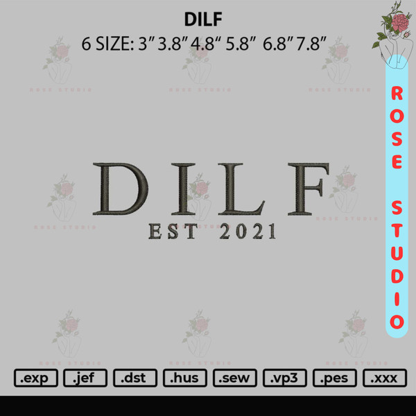Dilf Embroidery File 6 sizes.jpg