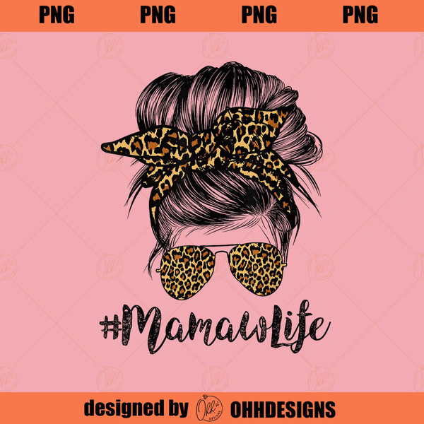 TIU15022024-Mamaw Life Hair Bandana Glasses Leopard Print Mothers Day PNG Download.jpg