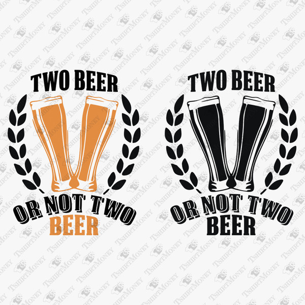 196314-two-beer-or-not-two-beer-funny-svg-cut-file-2.jpg