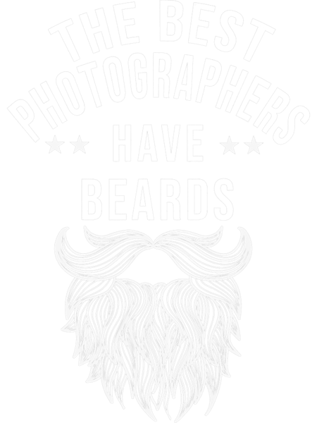 The Best Photographers Have Beards Funny Photography Beard.png