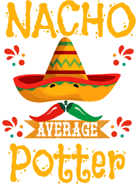 Otters Nacho Average Pottery Funny Mexican Food Pun Slogan.png