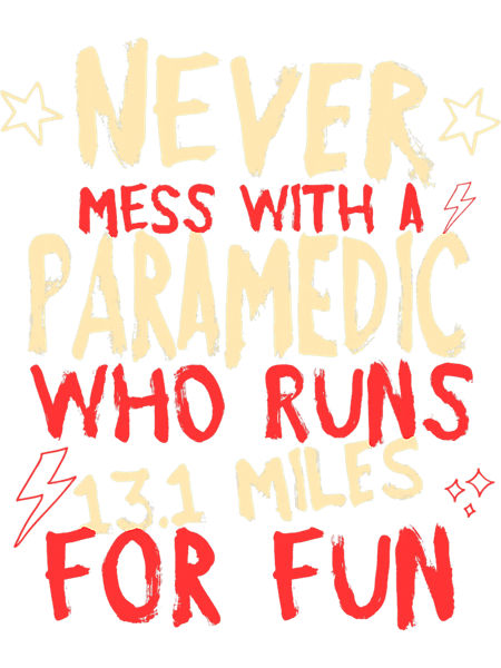 Paramedic Who Runs Half Marathon Funny Running Humor Runner 3.png