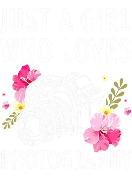 Photograph Photography Art For Women Girl Photographer Camera Lovers.png