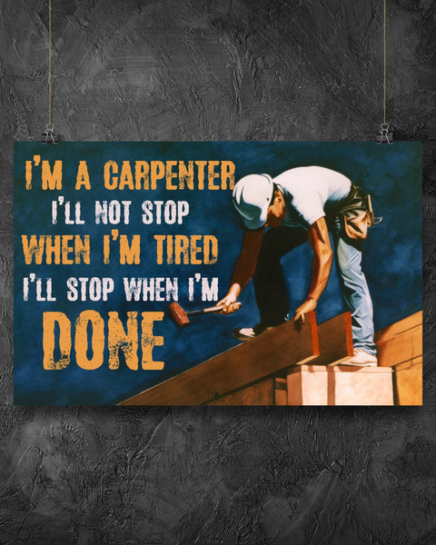 Carpenter - I'll Stop When I'm Done Horizontal Poster1.jpg