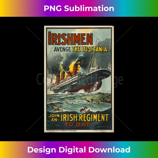 Irishmen Avenge the Lusitania Propaganda Recruit - Minimalist Sublimation Digital File - Pioneer New Aesthetic Frontiers