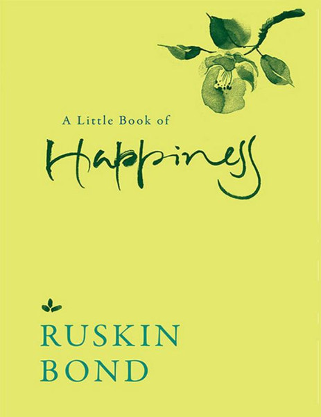 A Little Book of Happiness - Ruskin Bond – best selling.jpg