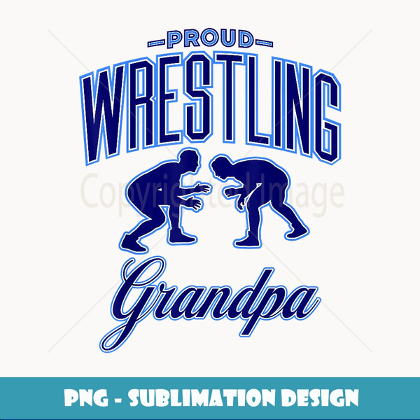 Mens Proud Wrestling Grandpa s - Digital Sublimation Download File