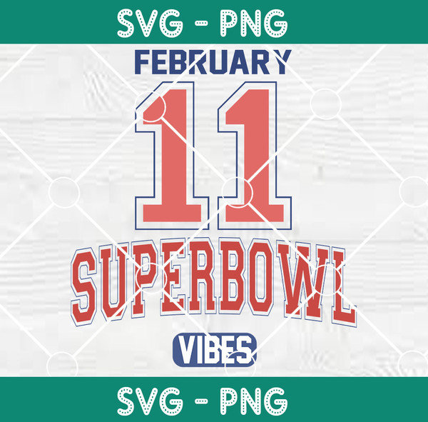 Superbowl Vibes February 11.jpg