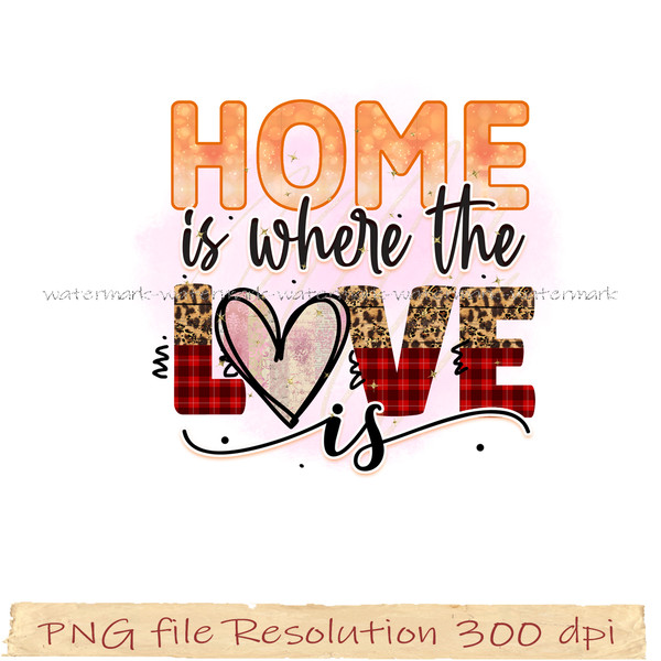 Home is where the love is.jpg