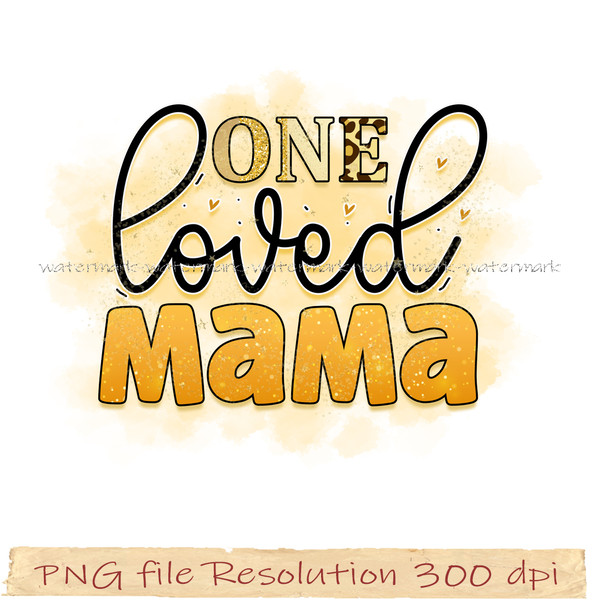One loved mama design.jpg