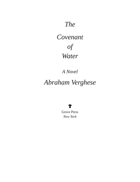 the covenant of water by abraham verghese.jpg