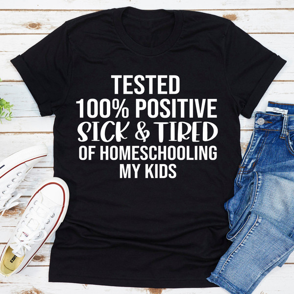 Tested 100% Positive Sick & Tired Of Homeschooling My Kids 00.jpg
