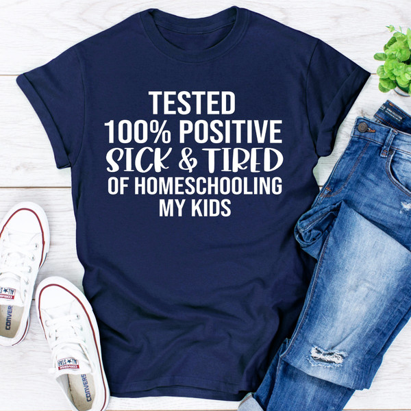 Tested 100% Positive Sick & Tired Of Homeschooling My Kids 0.jpg