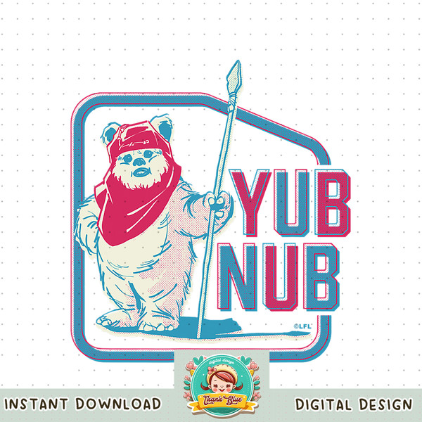 Star Wars Return of the Jedi Ewok Yub Nub png, digital download, instant .jpg