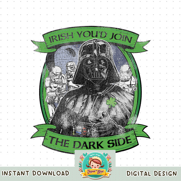 Star Wars St. Patrick_s Day Irish You_d Join The Dark Side png, digital download, instant .jpg